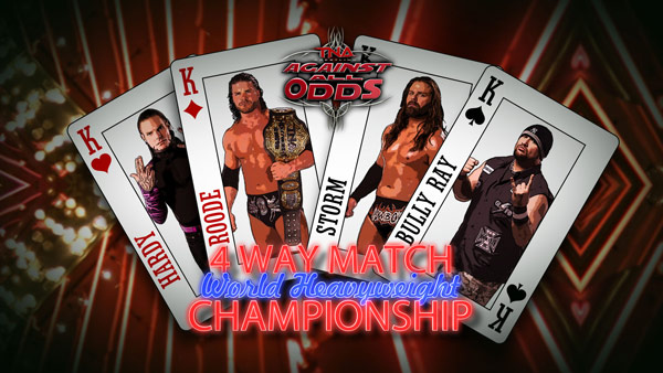 TNA World Heavyweight Championship - Bobby Roode (c) vs Jeff Hardy vs James Storm vs Bully Ray 4way